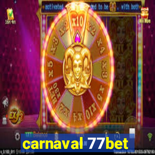 carnaval 77bet